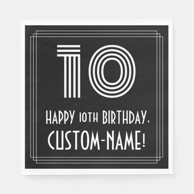 10th Birthday: Art Deco Inspired Look "10" + Name Napkin (Front)