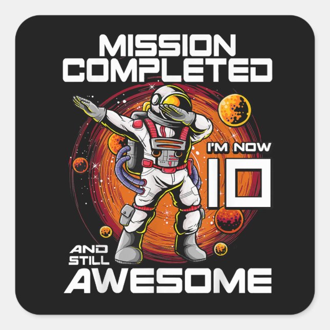 10th Birthday Astronaut 10 Years Old Outer Space B Square Sticker (Front)
