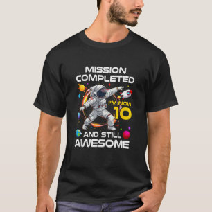 10Th Birthday Astronaut 10 Years Old Outer Space B T-Shirt