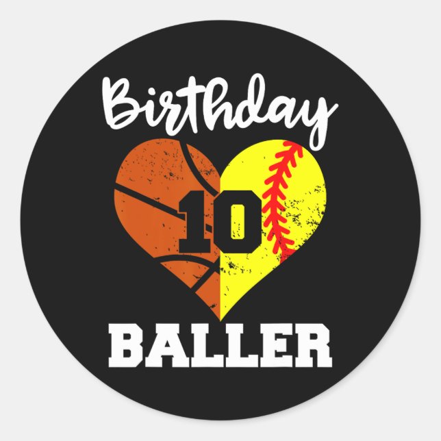 10th Birthday Baller Fun 10 Year Old Softball Bask Classic Round Sticker (Front)