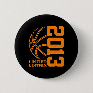 10th BIRTHDAY BASKETBALL LIMITED EDITION 2013  2 Inch Round Button