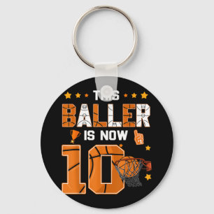 10th Birthday Basketball This Baller Is Now Ten Ye Keychain