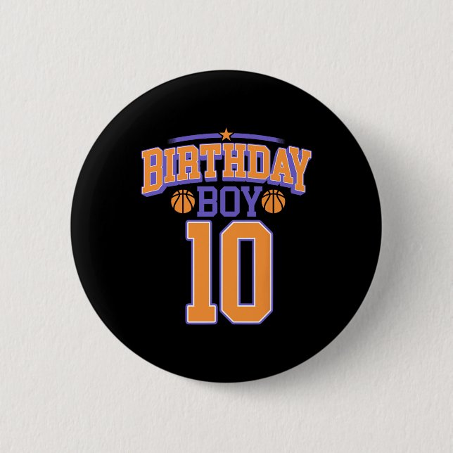 10th Birthday Boy Basketball Lover 10 Years Old Bd 2 Inch Round Button (Front)