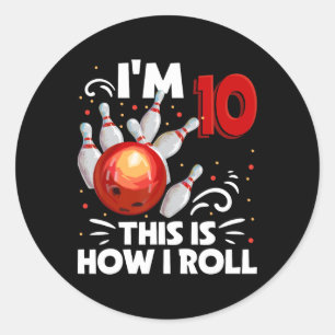 10th Birthday Boy Bowling This Is How I Roll 10 Ye Classic Round Sticker