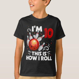 10th Birthday Boy Bowling This Is How I Roll 10 Ye T-Shirt