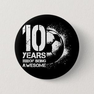 10th Birthday Boy Girl Soccer Player Footll 10 Yea 2 Inch Round Button