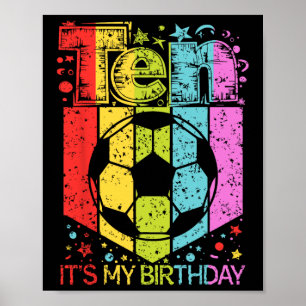 10th Birthday Boy Girl Ten 10 Year Old Soccer Birt Poster