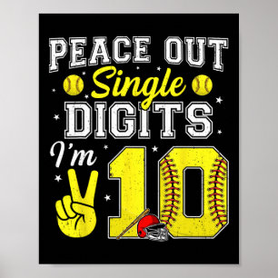 10th Birthday Boy Softll Peace Out Single Digits 1 Poster