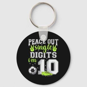 10th Birthday Boys Soccer Peace Out Single Digits Keychain