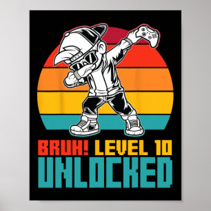 10th Birthday Dabbing Boy Bruh Level 10 Year Old G Poster