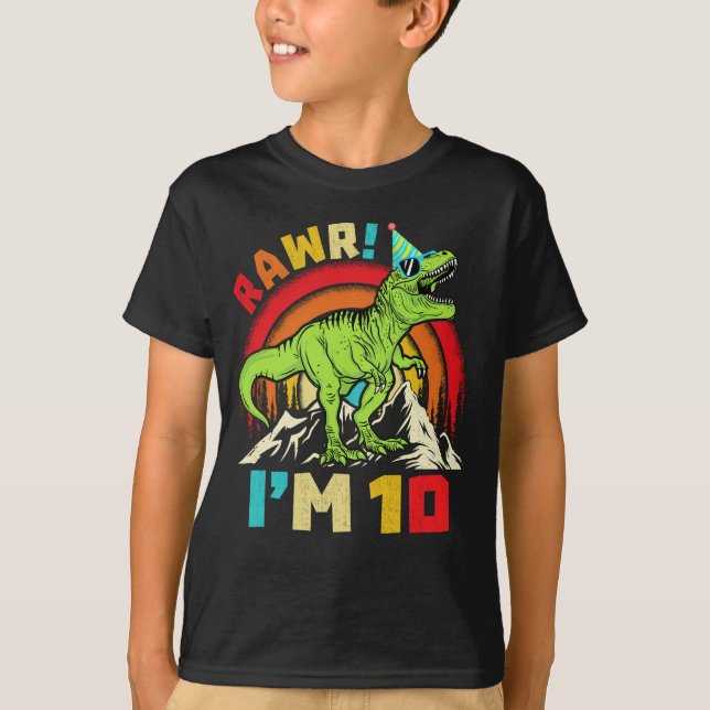 10th Birthday Dinosaur T Rex Rawr I'm 10 For Boys  T-Shirt (Front)