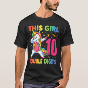 10Th Birthday Gift This Girl Is Now 10 Double Digi T-Shirt