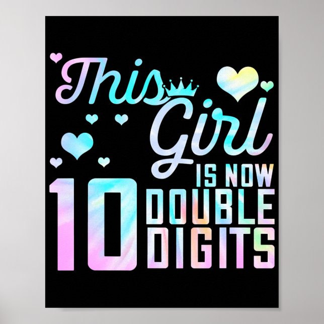 10th Birthday Gift This Girl Is Now 10 Double Poster (Front)