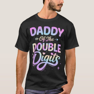 10Th Birthday Girl Tie Dye Daddy Of The Double T-Shirt