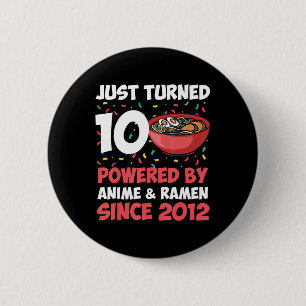 10th Birthday Kawaii Anime Ramen 10 Years Old Girl 2 Inch Round Button
