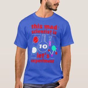 10th Birthday Ten Bday Science Mad Scientist Chemi T-Shirt