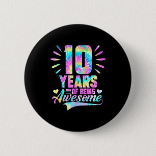 10th Birthday Tie-dye 10 Year Of Being Awesome 2 Inch Round Button