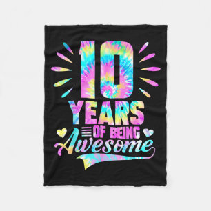 10th Birthday Tie-dye 10 Year Of Being Awesome  Fleece Blanket