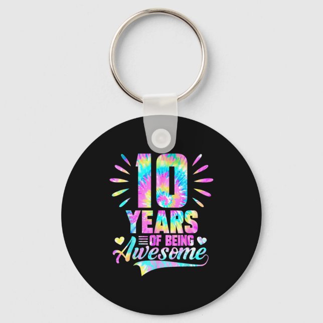 10th Birthday Tie-dye 10 Year Of Being Awesome  Keychain (Front)