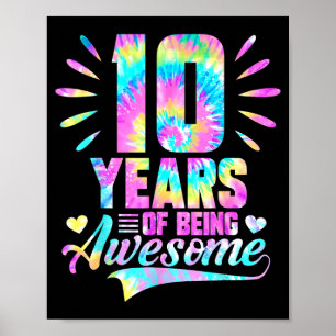 10th Birthday Tie-dye 10 Year Of Being Awesome  Poster