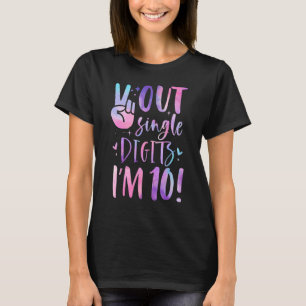 10th Birthday Tie Dye Peace Out Single Digits Im 1 T-Shirt
