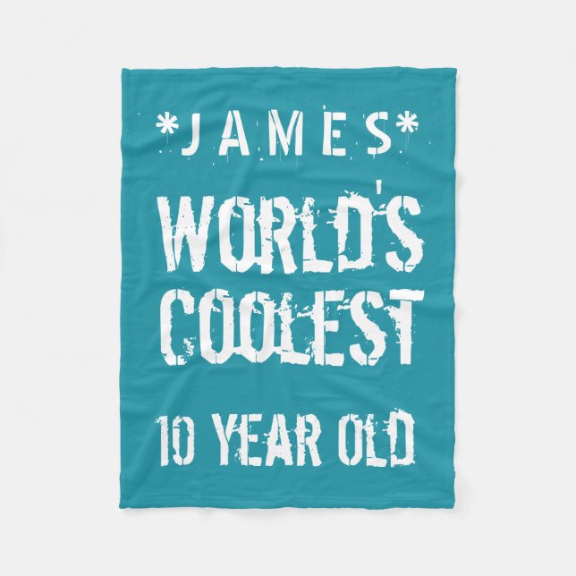 10th Birthday World's Coolest 10 Year Old Teal G20 Fleece Blanket (Front)