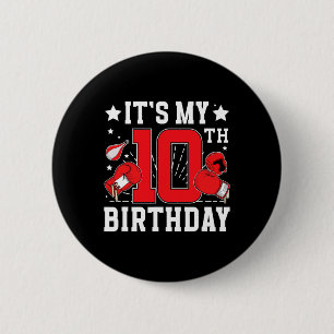 10th Boxing Birthday Party 10 Year Old Boxer Birth 2 Inch Round Button