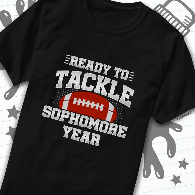 10th Grade Football Ready To Tackle Back to School T-Shirt (Creator Uploaded)
