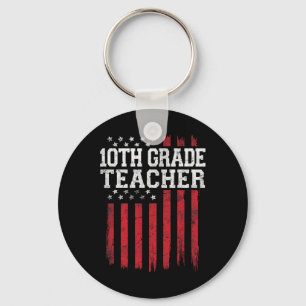 10th Grade Teacher American Flag Usa Patriot Patri Keychain