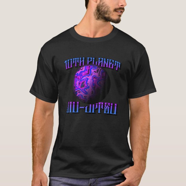 10Th Planet, Jiu-Jitsu, Muay Thai, MMA, Wrestling T-Shirt (Front)