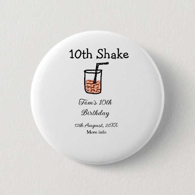 10th Shake 10th happy birthday milkshake scribble  2 Inch Round Button (Front)