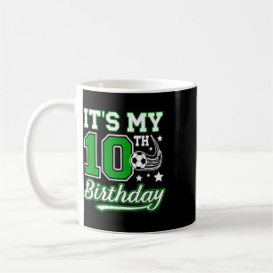 10th Soccer Birthday Party 10 Year Old Soccer Play Coffee Mug