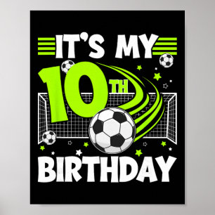 10th Soccer Birthday Party 10 Year Old Soccer Play Poster
