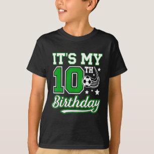 10th Soccer Birthday Party 10 Year Old Soccer Play T-Shirt