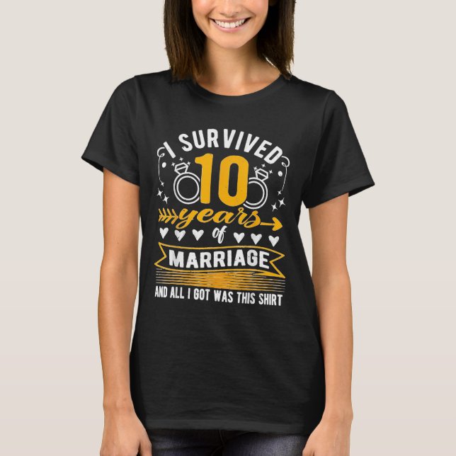 10th Wedding Anniversary, 10 Years Married T-Shirt (Front)