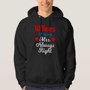 10th Wedding Anniversary for Women Her Mrs Always  Hoodie