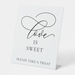 10x12 “Love is Sweet, Please Take a Treat  Pedestal Sign
