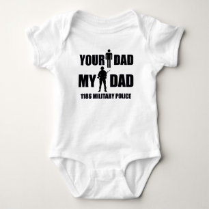 1186 Military Police - Your Dad - My Dad Baby Bodysuit