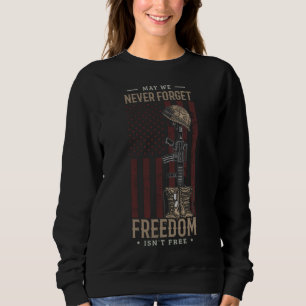 11.May we never forget freedom isnt free Memorial Sweatshirt