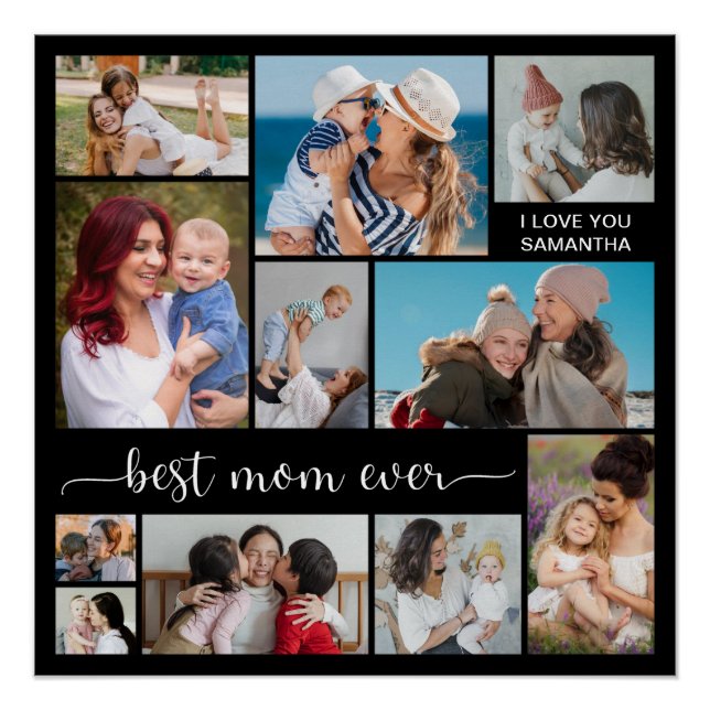 11 Photo Collage Best Mom Ever Glossy Poster (Front)