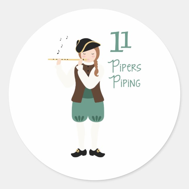 11 Pipers Piping Classic Round Sticker (Front)