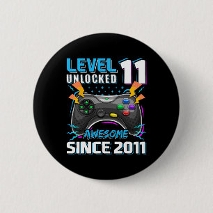 11 Unlocked Awesome 2011 Video Game 11th Birthday  2 Inch Round Button