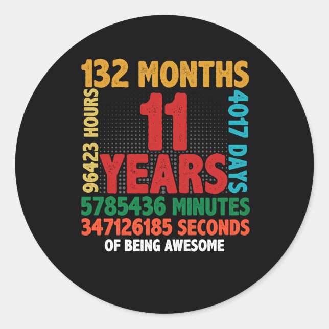 11 Year Of Being Awesome 11th Birthday Gift Classic Round Sticker (Front)