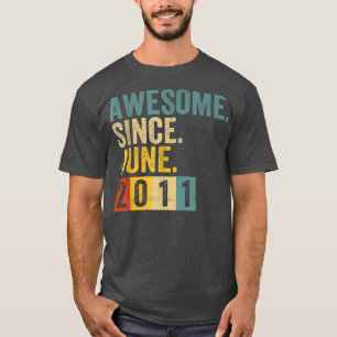11 Year Old Awesome Since June 2011 11th Birthday T-Shirt