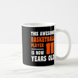 11 Year Old Happy 11th Birthday Bysketbyll 11th Bi Coffee Mug