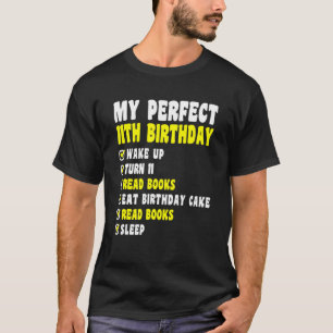 11 Year Old My Perfect 11th Birthday Reading 11th T-Shirt