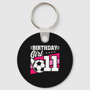 11 Year Old Soccer Football 11th Birthday Girl T S Keychain