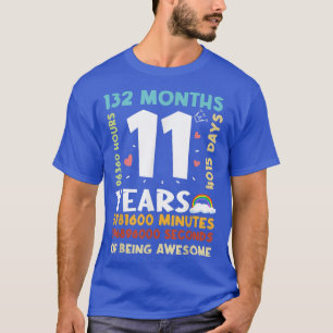 11 Years 132 Months Of Being Awesome 11th Birthday T-Shirt