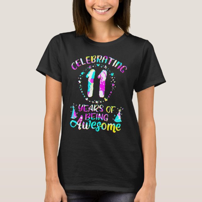 11 Years Of Being Awesome 11 Years Old 11th Birthd T-Shirt (Front)