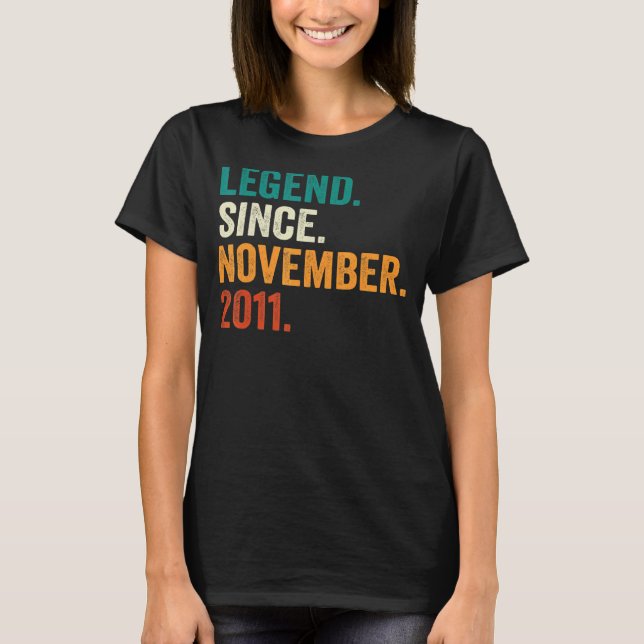 11 Years Old Legend Since November 2011 11th Birth T-Shirt (Front)